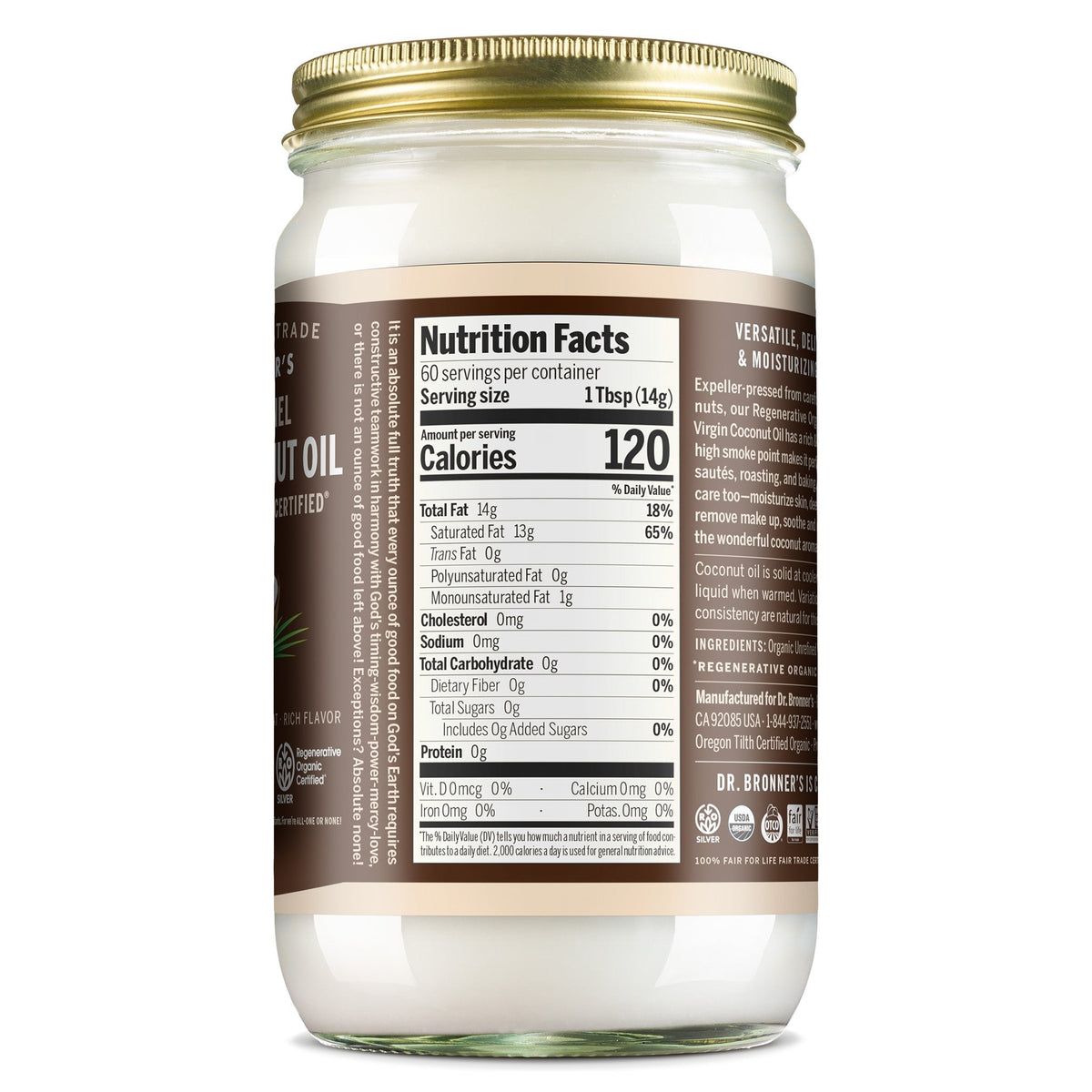 A glass jar with a metal lid contains Dr. Bronners organic coconut oil. The label features nutritional facts and product information. It stands on a white background, suggesting a kitchen context [30 oz]